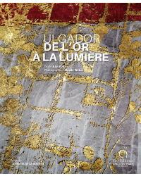 Ulgador, De l'or à la lumière