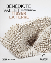 Bénédicte Vallet, Tisser la terre