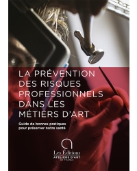 La prévention des risques professionnels dans les métiers d'art