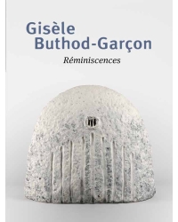Gisèle Buthod-Garçon, Réminiscences - Editions Ateliers d'Art de France