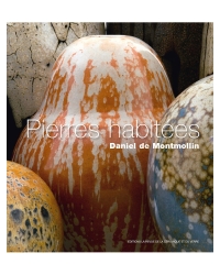 Pierre habitées Daniel de Montmollin - Editions Ateliers d'Art de France