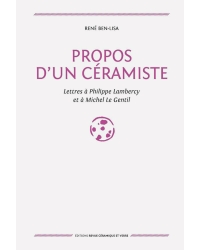 Propos d’un céramiste - Editions Ateliers d'Art de France
