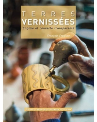Terres vernissées. Engobe et couverte transparente