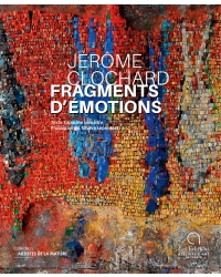 Jérôme Clochard, Fragments d'émotions