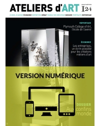 Magazine Ateliers d'Art N°124 numérique - Editions Ateliers d'Art de France