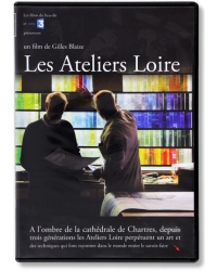 Les ateliers Loire - DVD-  Editions Ateliers d'Art de France