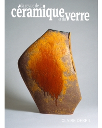 Revue de la céramique et du verre - Magazine n°228 - Éditions Ateliers d'Art de France - céramique - verre