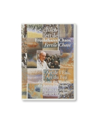 Le chaos fertile en DVD - Editions Ateliers d'Art de France
