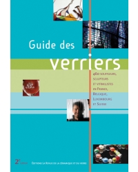 Le Guide des Verriers  - Les Editions Ateliers d'Art de France