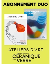Abonnement papier Revue de la Céramique et du Verre et Magazine Ateliers d'Art