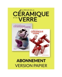 Abonnement papier La Revue de la céramique et du verre OFFRE DÉCOUVERTE - 3 numéros