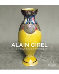 Alain Girel ou le paradis retrouvé